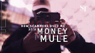How scammers used me as a money mule