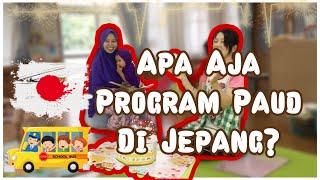 PAUD di Jepang|| Program PAUD di Jepang