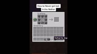 How to Never get lost in the Nether