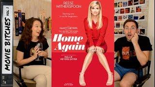 Home Again | Movie Review | MovieBitches Ep 163