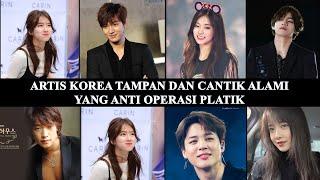 DAFTAR ARTIS KOREA YANG TAMPAN DAN CANTIK ALAMI TANPA OPERASI PLASTIK