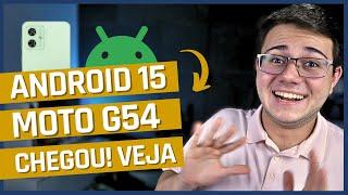 FINALMENTE! Moto G54 5G ATUALIZOU PARA O Android 15 com Hello UI: NOVIDADES INCRÍVEIS! 