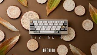 Cloudnine Machina / Keyboard Preview