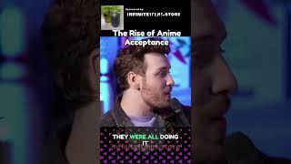 The Rise of Anime Acceptance | TrashTastePodcast | #shorts #trashtastepodcast #subscribe