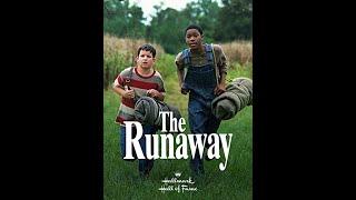 The Runaway  #   Based On A True Story