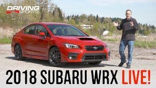 2018 Subaru WRX Limited Review - Live Episode