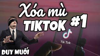 Xóa mù TikTok 1 - Học TikTok cơ bản nhất (Phần 1) I Duy Muối Tiktok