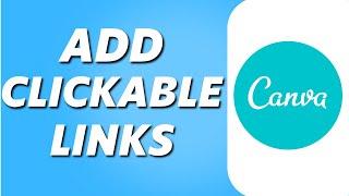 How to Add Clickable Links to Canva (2024)