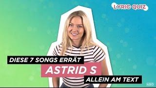 Erkennt ASTRID S diese 7 Songs nur am Text? | Digster Pop Lyric Challenge 