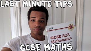Last Minute Tips for GCSE Maths | From a GRADE 9 Student