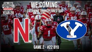 Hope we don't get soaked in Provo! | Nebraska | COLLEGE FOOTBALL REVAMPED | Season 28 | EP. 302