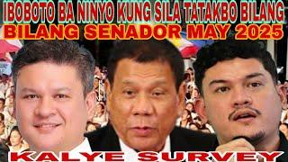 KALYE SURVEY STA CRUZ MANILA IBOBOTO NINYO SILA KUNG TATAKBO BILANG SENADOR SA MAY 2025 ELECTION?