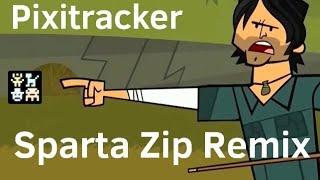 Chris - "ZIP IT!!" Sparta Zip Remix [PixiTracker]