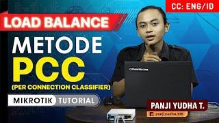 LOAD BALANCE METHOD PCC - MIKROTIK TUTORIAL [ENG SUB]