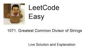 1071. Greatest Common Divisor of Strings (Leetcode Easy)