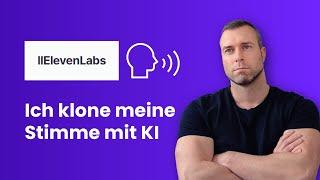 Voice Cloning mit ElevenLabs - ich klone meine Stimme!