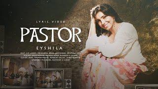 Eyshila - Pastor (LyricVideo Oficial)