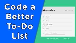 How to Code A Better To-Do List - Tutorial