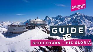 Guide to Schilthorn - Piz Gloria