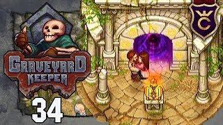 ОТКРЫВАЕМ ПОРТАЛ, ФИНАЛ - Прохождение Graveyard Keeper #34