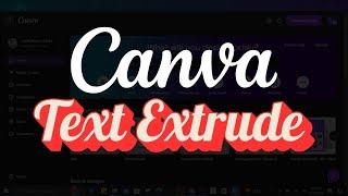 How To Create 3D Text Effect | Canva Text Extrude | 2024