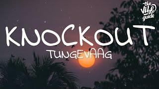 Tungevaag - Knockout (Lyrics)