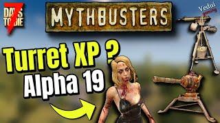 Mythbusting | TURRETS give you EXPERIENCE Points! (?!) | 7 Days To Die @Vedui42