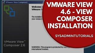 Part 1. Vmware View 4.6 - View Composer Installation