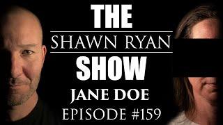 Jane Doe - Terror Playbook: Sleeper Cells, Biological Weapons and Invisible Bombs | SRS #159