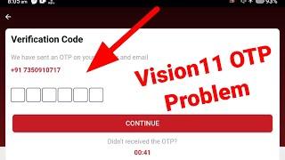 Fix Vision11 Otp Problem | Vision 11 OTP Not Received Problem Solve