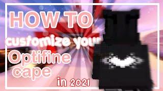 (2021) HOW TO CUSTOMIZE YOUR OPTIFINE CAPE - VOICEOVER TUTORIAL #optifine #minecraft