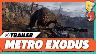 Metro Exodus Trailer Shows Off Breathtaking Environments - E3 2017