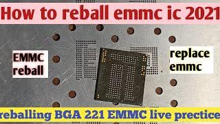 Reballing BGA 221 EMMC ic and full knowledge about EMMC and CPU ic missing ball by universal stencil