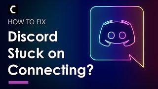 Discord Stuck On Connecting? RTC No Route Grey Screen on PC/Mobile [2020 Fix]