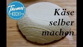 Käse schnell und einfach selber machen / Thomas kocht