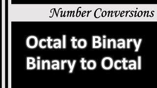 Octal to binary | Binary to octal | (conversions with examples)