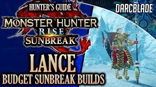 AWESOME LANCE BUDGET BUILDS : MONSTER HUNTER RISE SUNBREAK