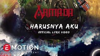 Armada - Harusnya Aku (Official Lyric Video)