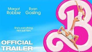 Barbie | Official Trailer I Trailers Tribe