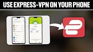 How To Use ExpressVPN On Your Phone 2024! (Full Tutorial)