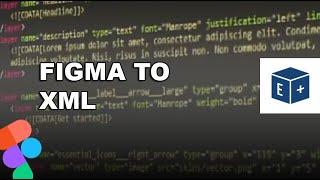 Your first Figma to XML export