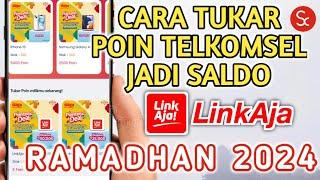 BURUAN AMBIL!! Cara Tukar Poin Telkomsel Menjadi Pulsa dan Saldo LinkAja Spesial Ramadhan 2024