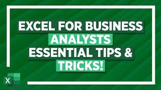 Excel for Business Analysts Crash Course (XLOOKUP, IF, Forecast Sheets & More!)