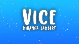 Miranda Lambert - Vice (Lyrics)