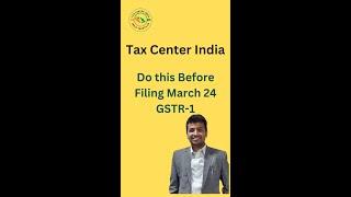 Do This Before Filing March 24 GSTR 1 | March 24 ki GSTR 1 File karne se pahle, yeh karlo| #shorts