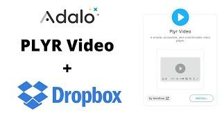 Adalo - Dropbox + PLYR Video - stream MP4s from your Dropbox