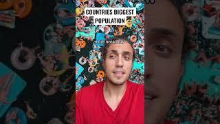 Countries Biggest Population