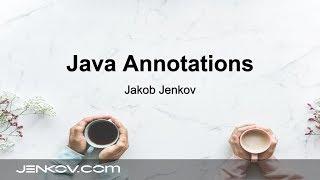 Java Annotations #1 - The Basics