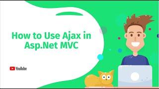 How to Use Ajax in Asp.Net MVC