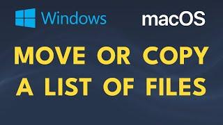 Move or Copy List of Files